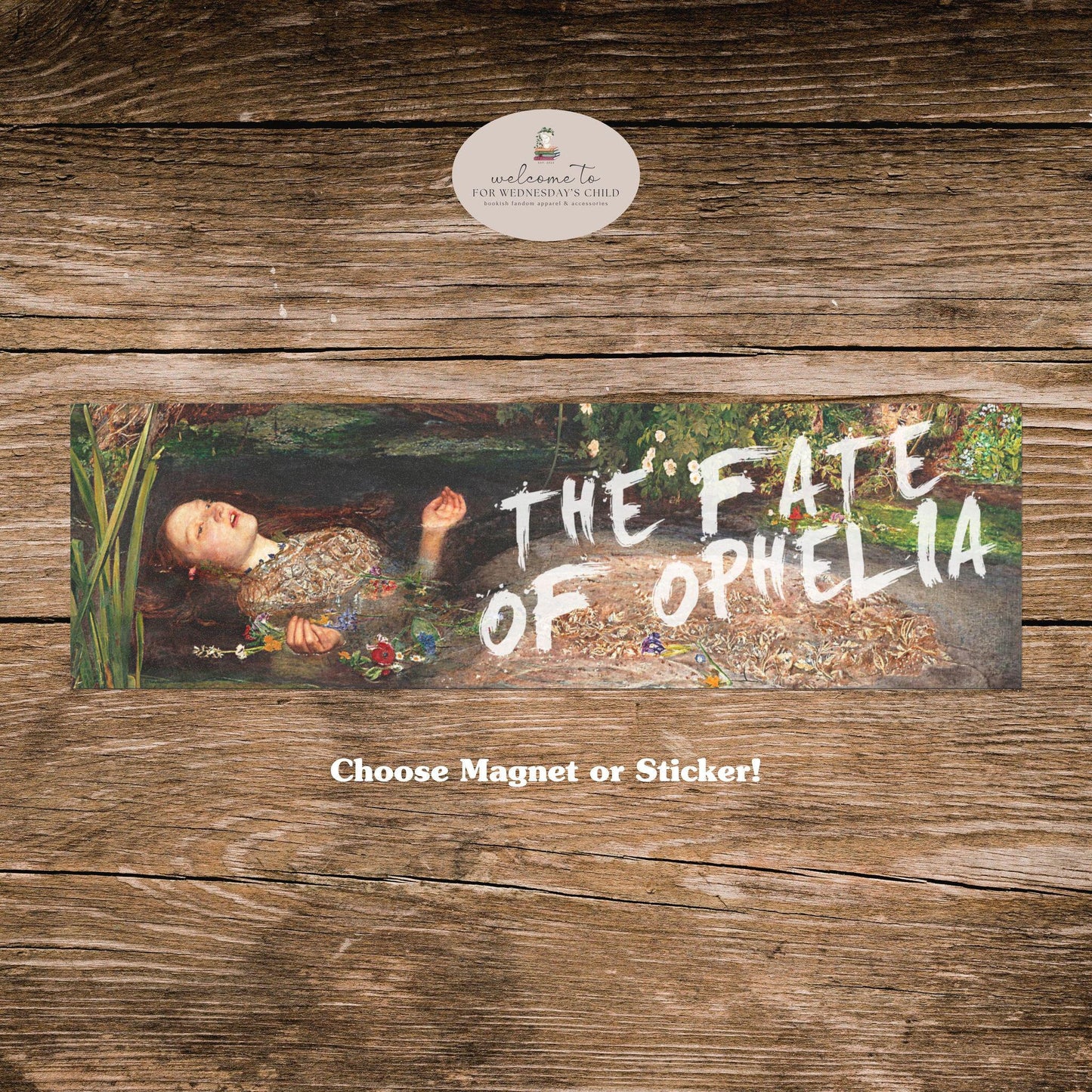 The Fate of Ophelia Shakespeare Hamlet Car Magnet Bumper Sticker * TS Inspired Decal In my Showgirl Era Pearls Album 12 Release Party Swift