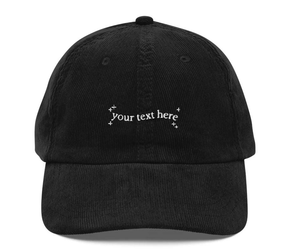 Custom Your Text Here Corduroy Embroidered Hat Personalized Unisex Baseball Cap White Elephant Christmas Bookish Merch Gift for Girlfriend