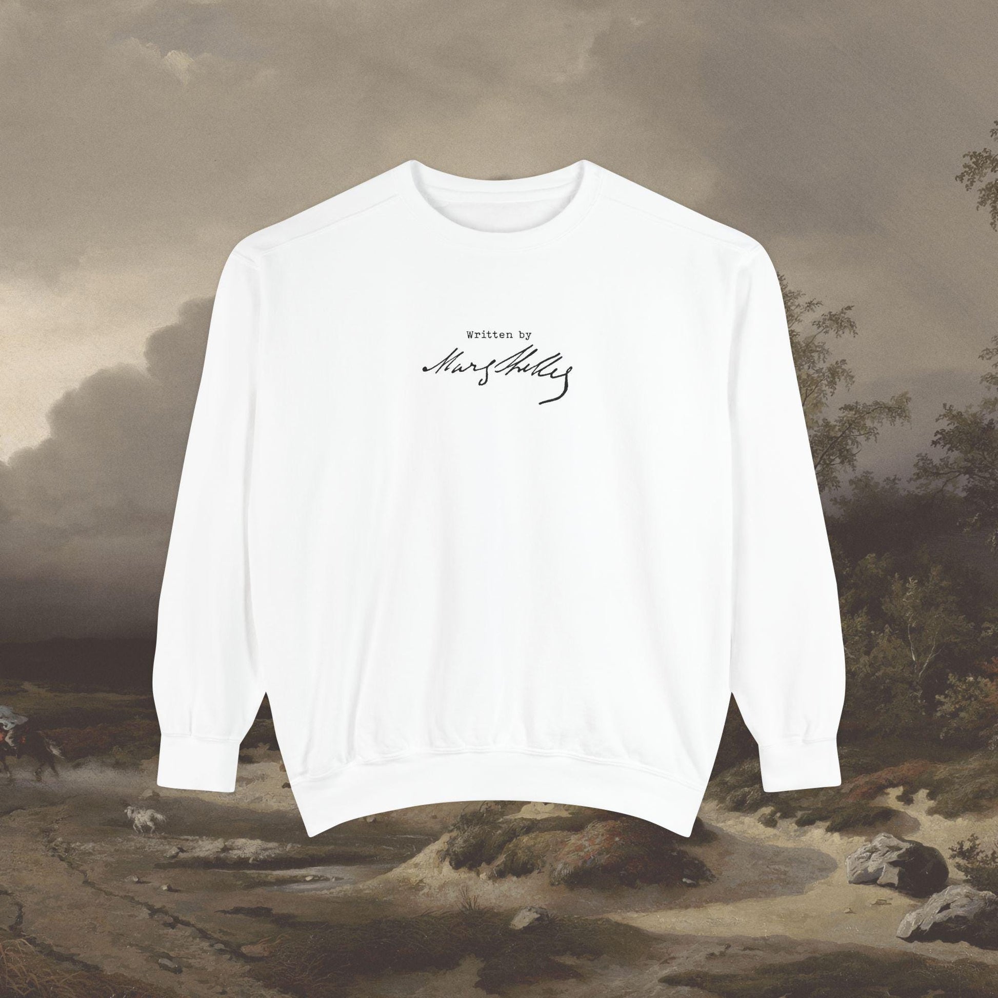 Frankenstein Written By Mary Shelley Comfort Colors Sweatshirt Dark Gothic Romance Horror Movie Lover Subtle Bookish Christmas Gift 2025