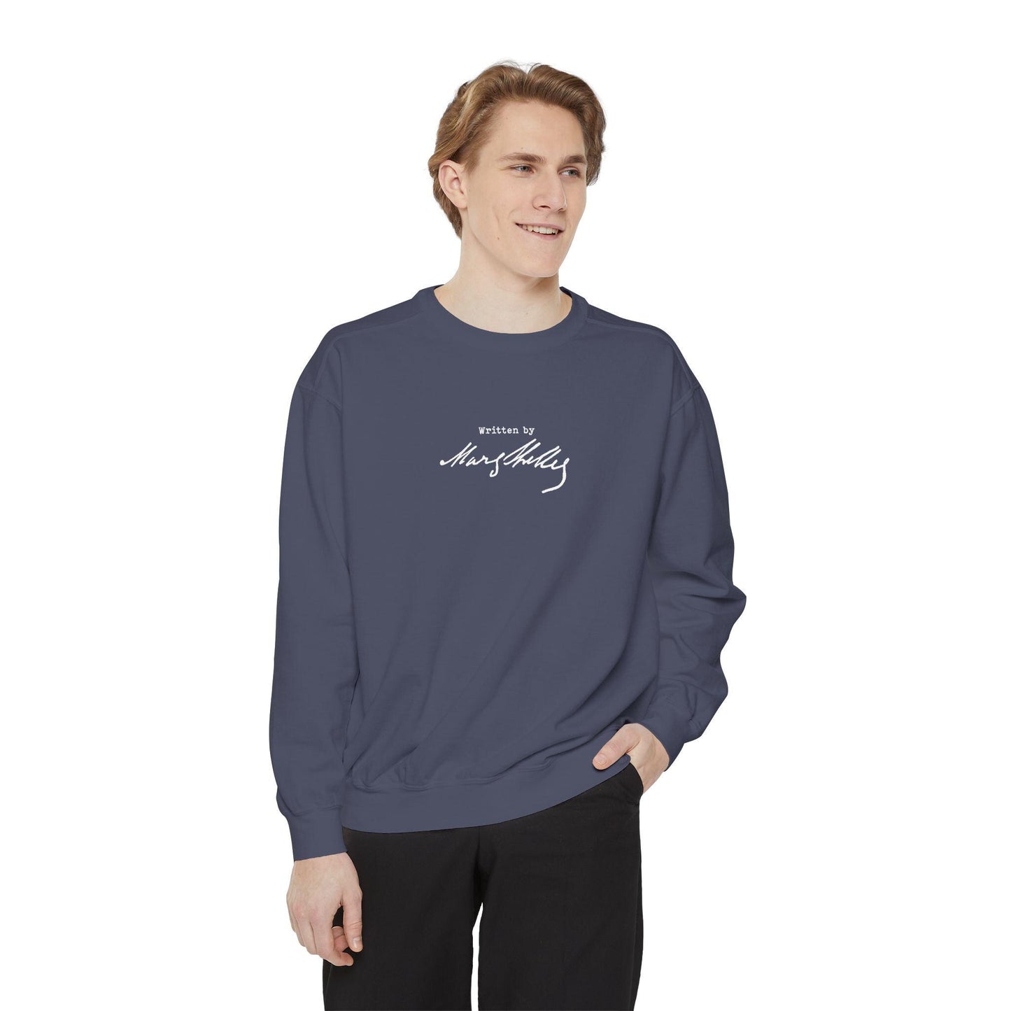Frankenstein Written By Mary Shelley Comfort Colors Sweatshirt Dark Gothic Romance Horror Movie Lover Subtle Bookish Christmas Gift 2025