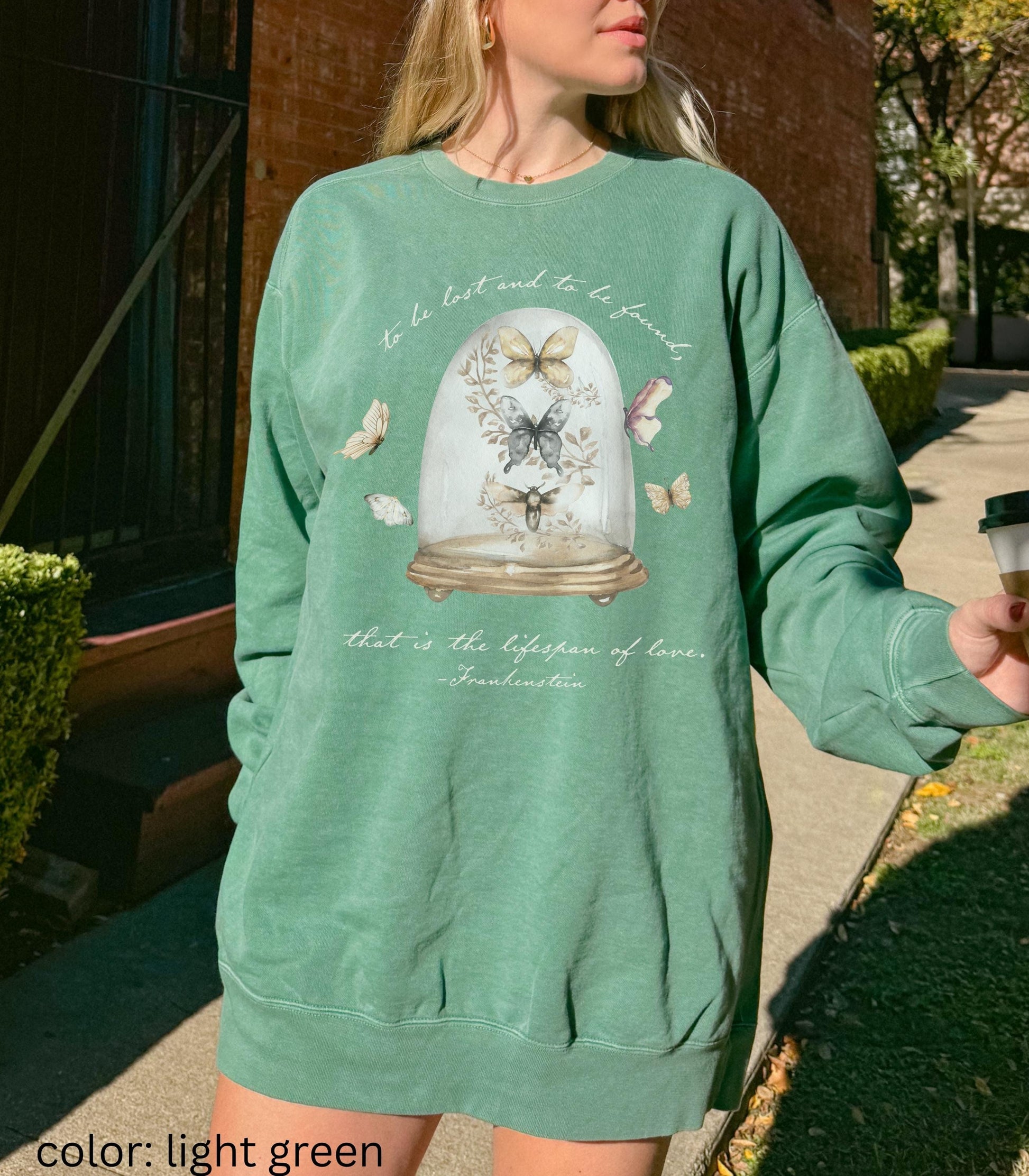 Frankenstein Mary Shelley Goth Bride Comfort Color Sweatshirt Dark Academia Romance Butterfly Love Quote Horror Movie Bookish Christmas 2025