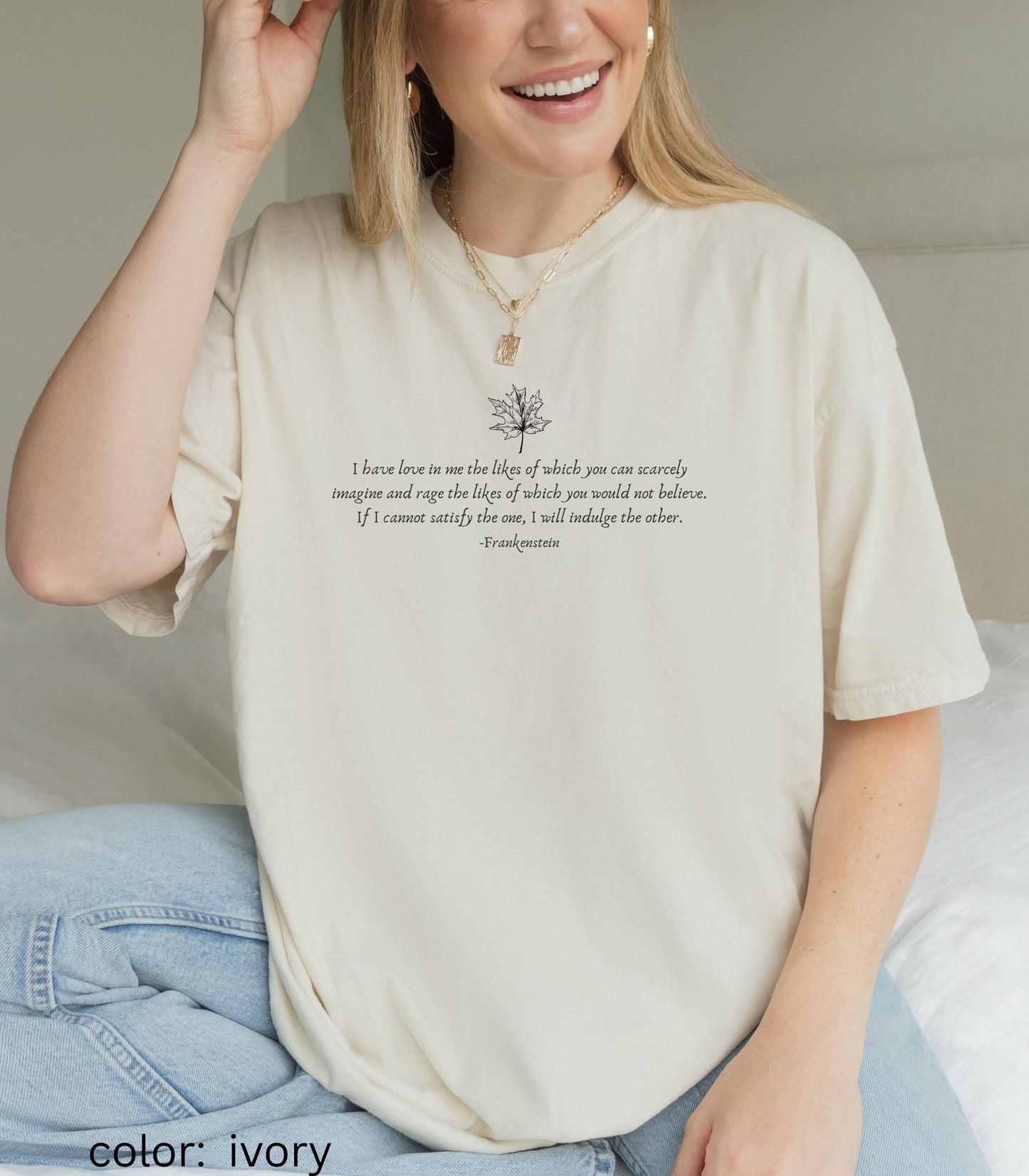 Frankenstein Mary Shelley Quote Tee * Goth Bride Maple Leaf Dark Academia Romance Cult Classic Horror Movie Film Bookish Christmas 2025 Gift