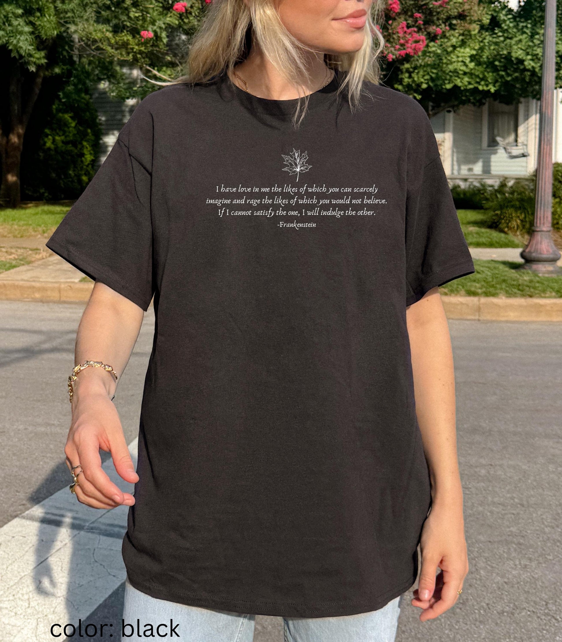 Frankenstein Mary Shelley Quote Tee * Goth Bride Maple Leaf Dark Academia Romance Cult Classic Horror Movie Film Bookish Christmas 2025 Gift