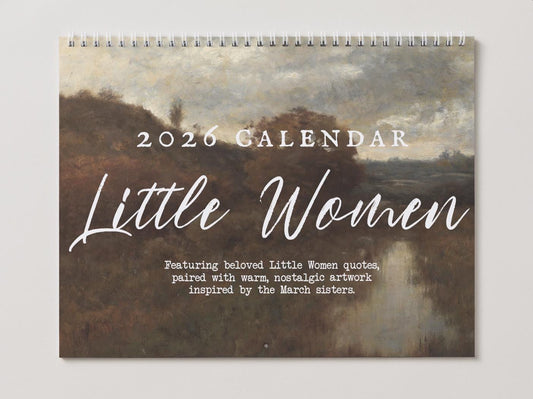 Little Women 2026 Wall Calendar * Vintage Cottagecore Literary Book Lover Gift Home Office Decor March Sisters It's no use Jo Meg Beth Amy
