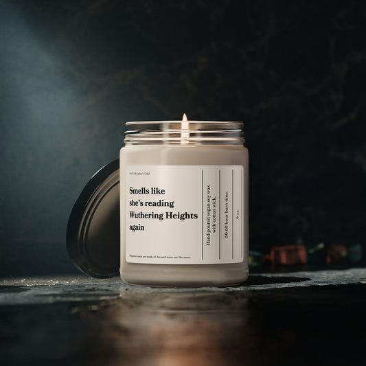 Smells like she's reading Wuthering Heights again vegan soy candle Emily Bronte Classic Gothic Dark Romance Subtle Bookish Valentine 2026