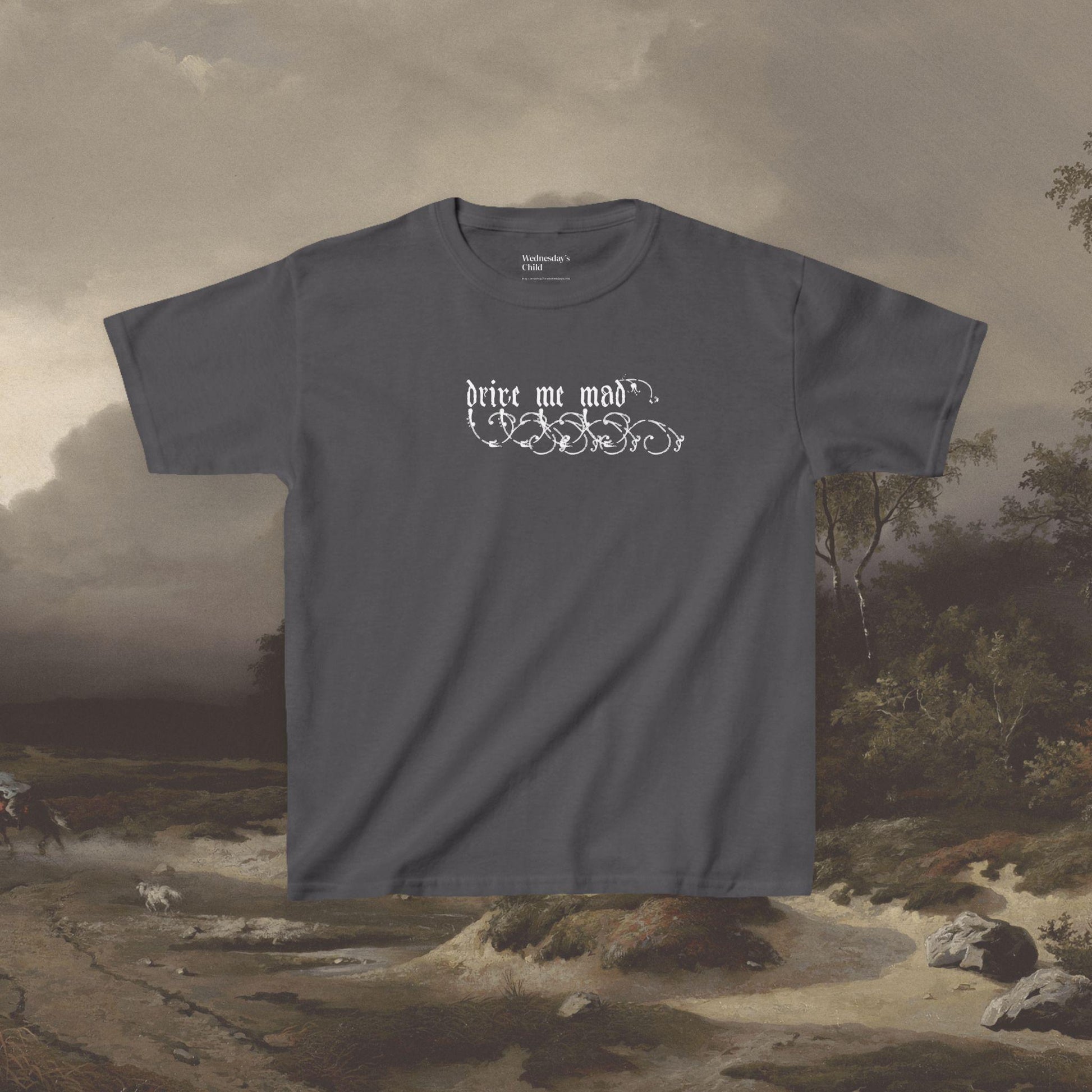 Wuthering Heights Drive Me Mad Baby Tee * Cathy Heathcliff Dark Gothic Romance Movie Lover Valentine 2026 Bookish Come Undone Book Club Gift
