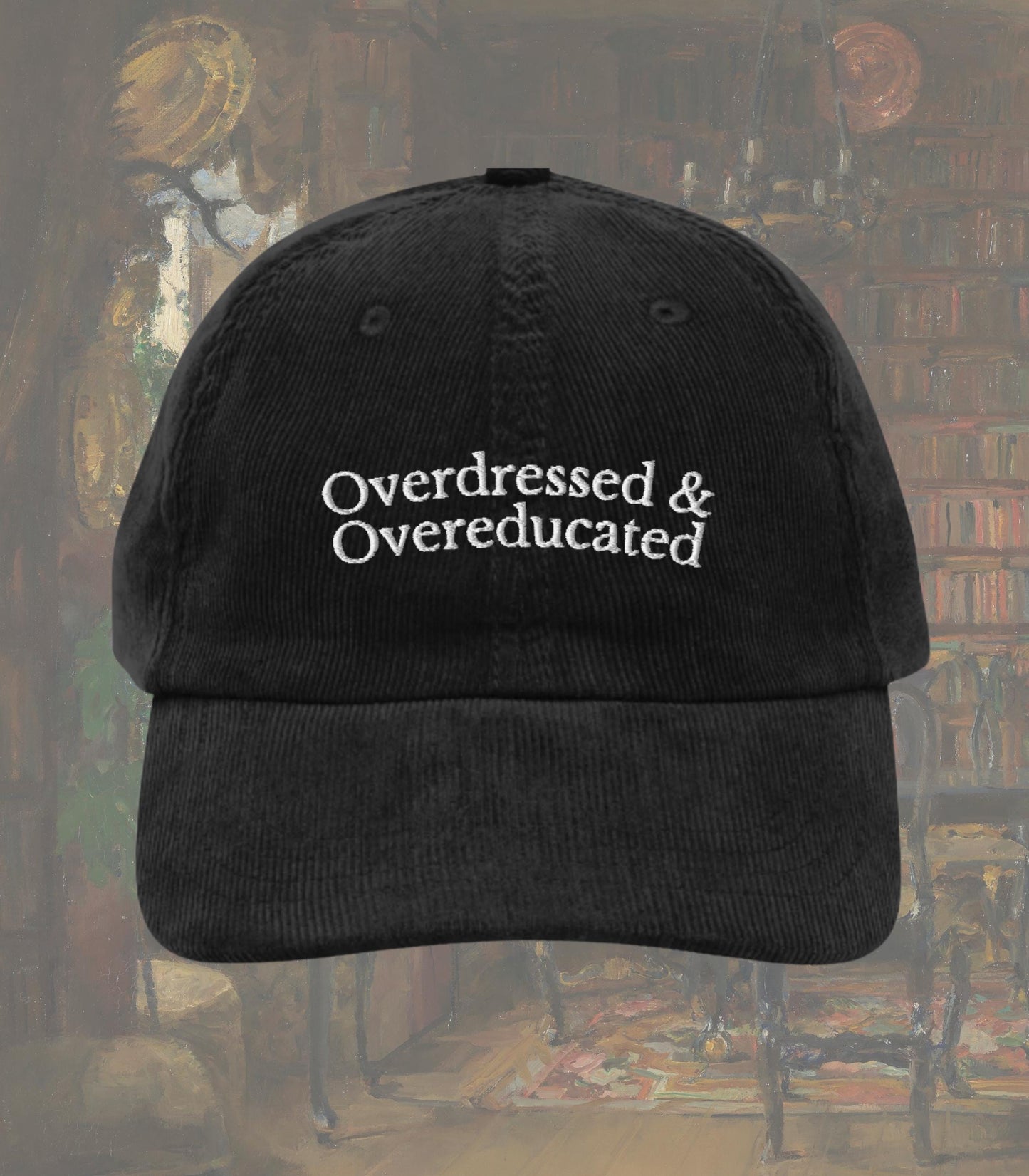 Oscar Wilde Overdressed and Overeducated Corduroy Hat * Dark Academia Subtle Bookish Classic Literature Teacher Gift Dorian Gray Merch