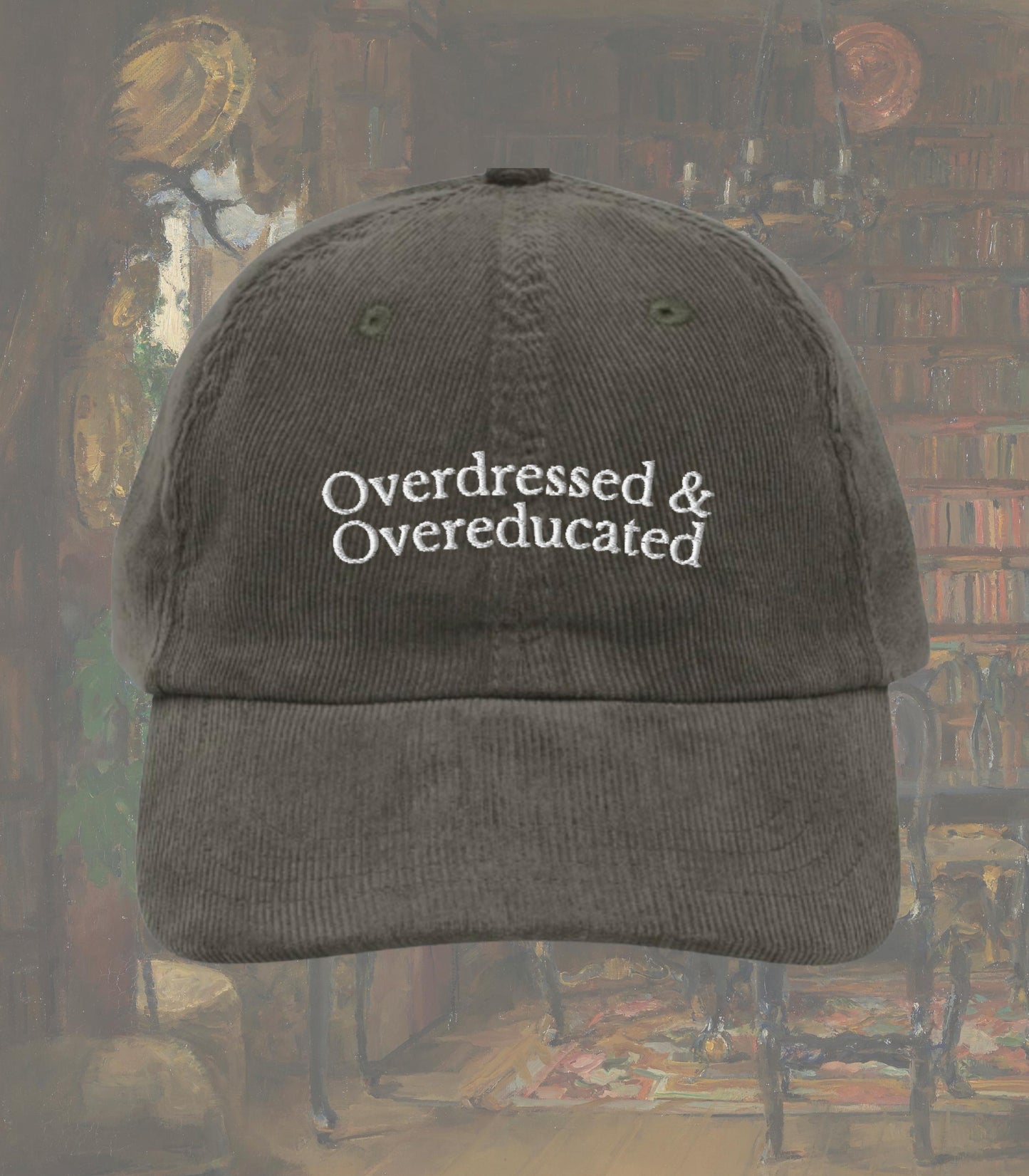 Oscar Wilde Overdressed and Overeducated Corduroy Hat * Dark Academia Subtle Bookish Classic Literature Teacher Gift Dorian Gray Merch