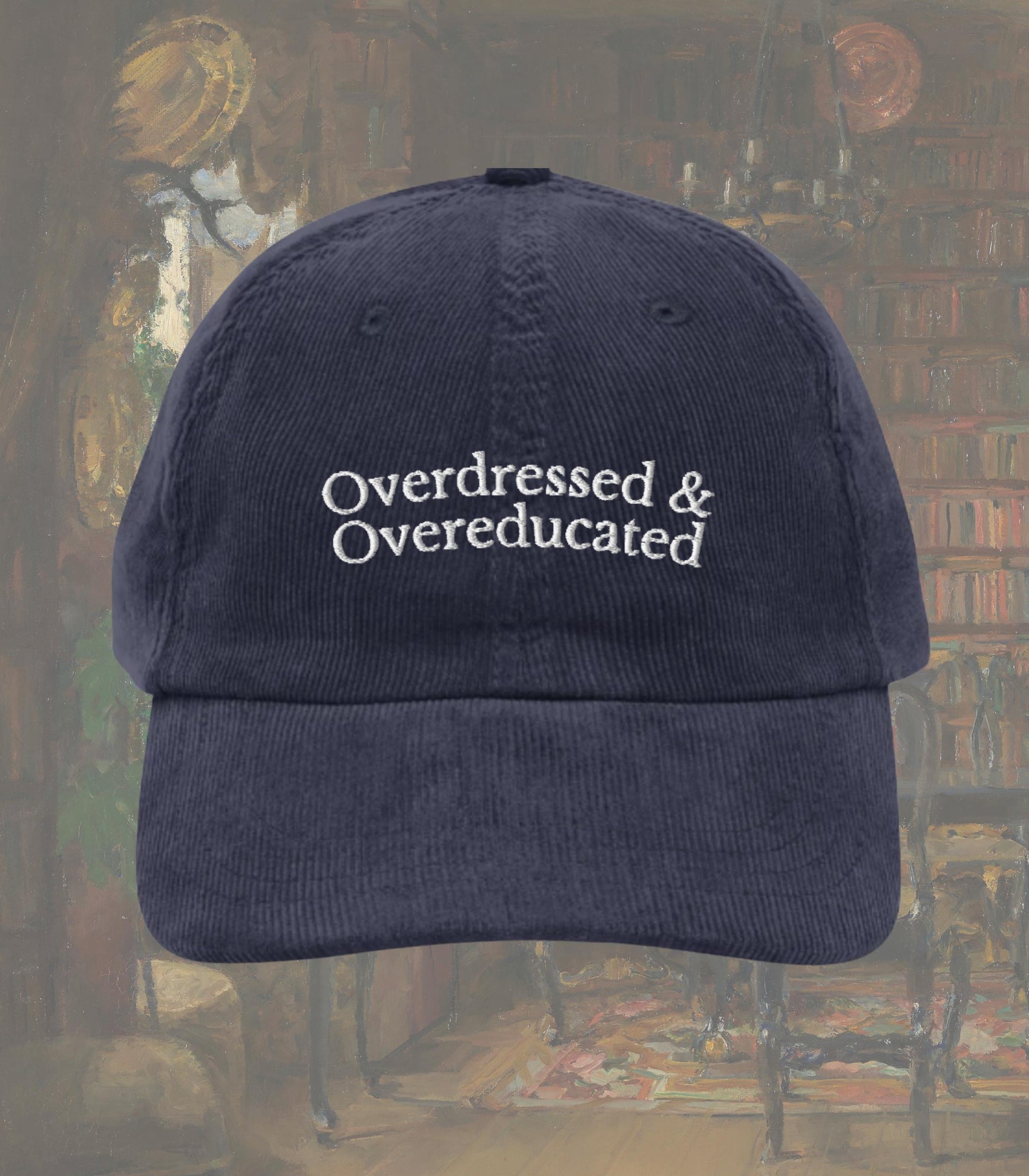 Oscar Wilde Overdressed and Overeducated Corduroy Hat * Dark Academia Subtle Bookish Classic Literature Teacher Gift Dorian Gray Merch