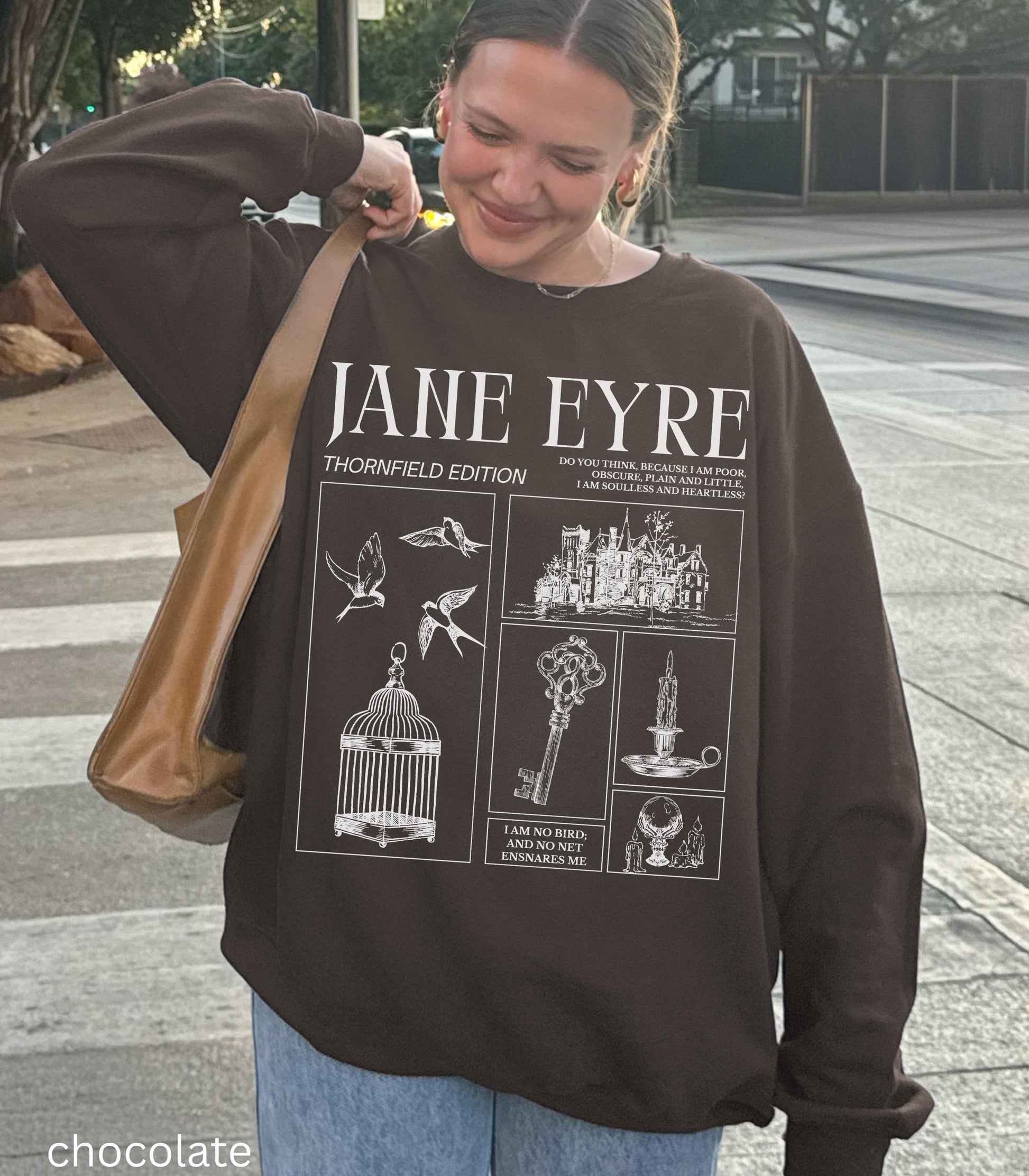 Jane Eyre Charlotte Bronte Sweatshirt I am no Bird Dark Gothic Romance Thornfield Rochester Bibliophile Book Lover Bookworm Cozy GIft Idea