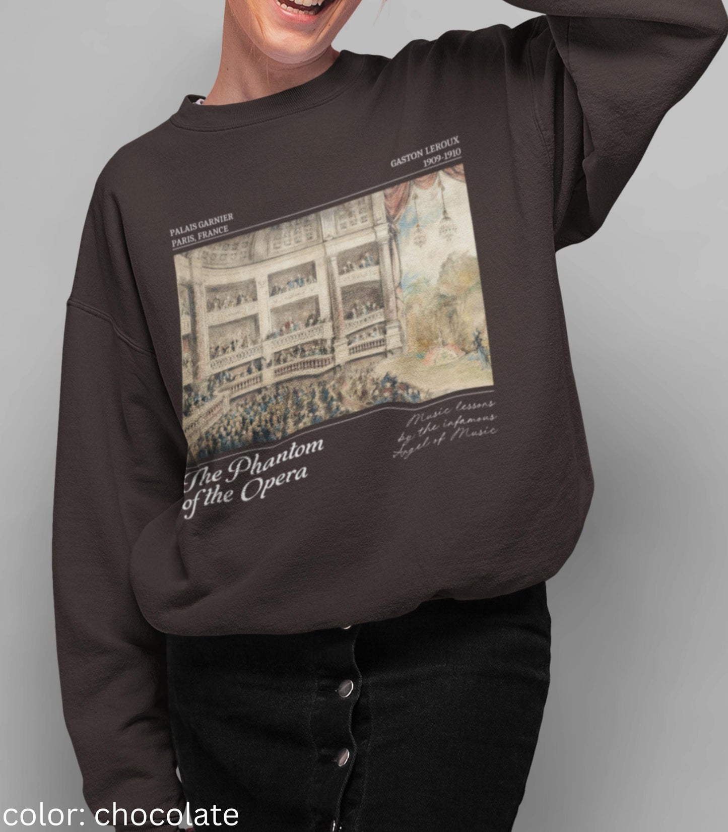 Phantom of the Opera Sweatshirt * Dark Gothic Romance Classic Literature Horror Fan Theater Drama Lover Morally Grey Villain Gaston Leroux