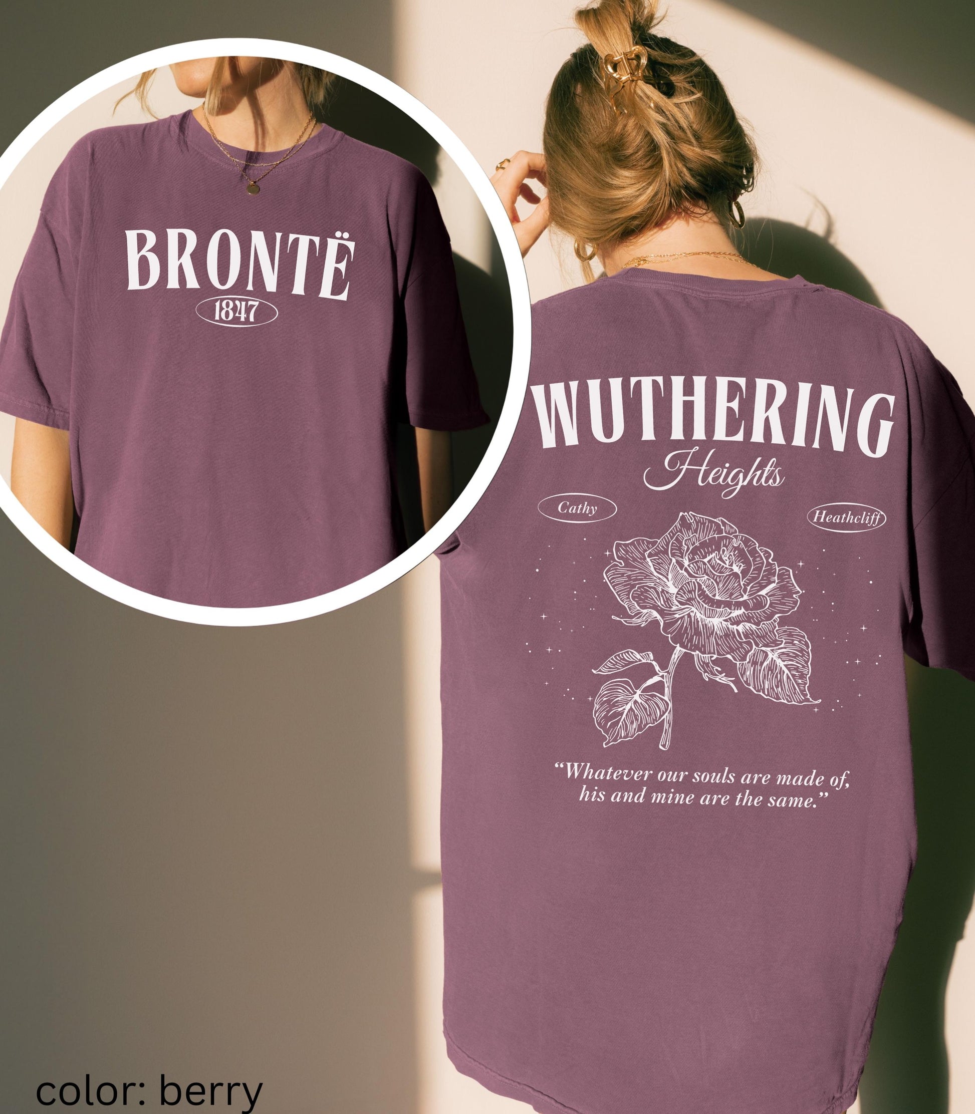 Wuthering Heights Cathy Heathcliff Emily Bronte Comfort Colors Tee Whatever Souls are Made Of Bookish Quote Dark Gothic Romance Morally Grey
