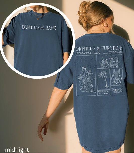 Orpheus Eurydice Words on Back Comfort Colors Tee Greek Mythology Hades Persephone Underworld Wait for Me Musical Theater Drama Teacher Gift