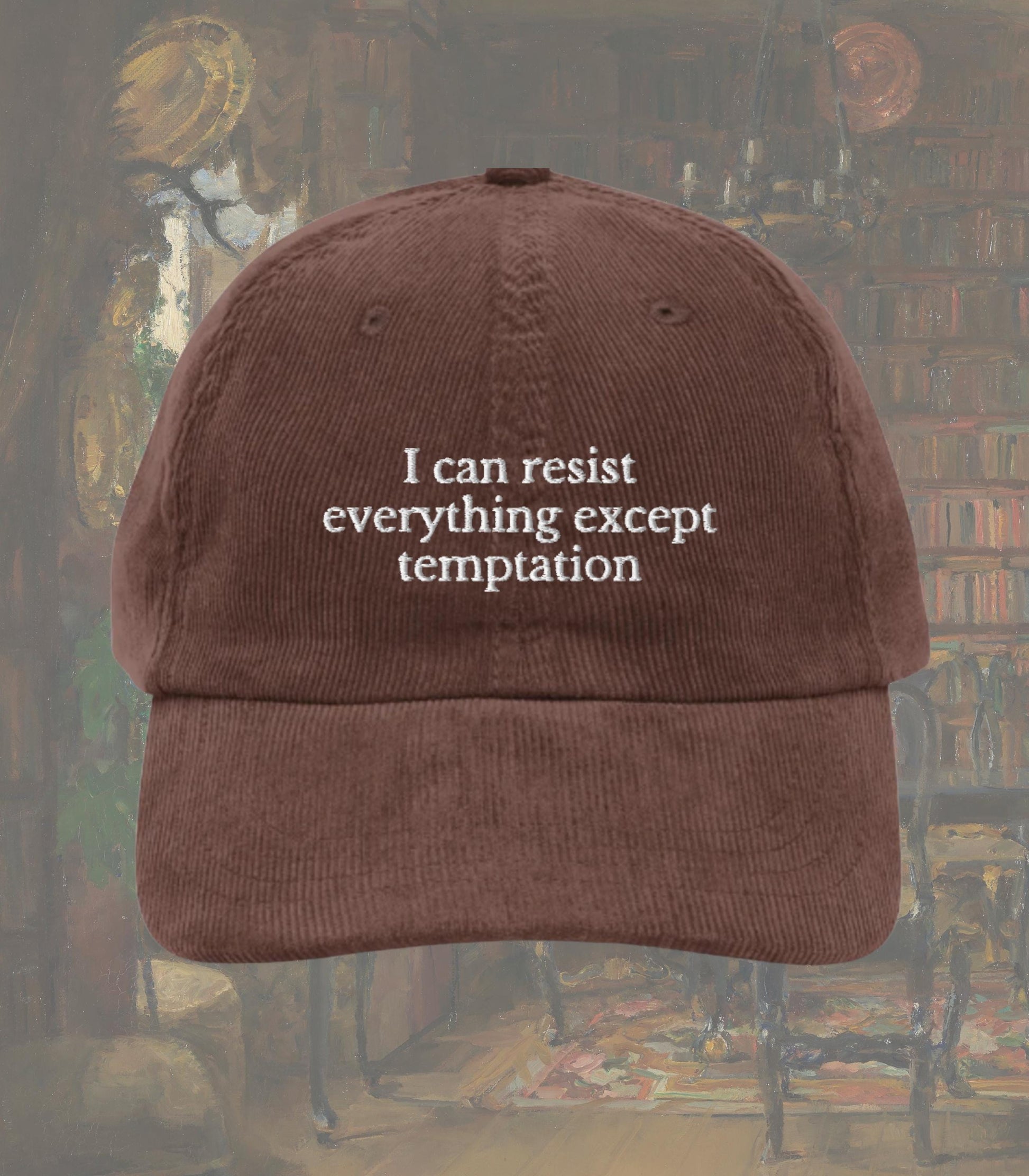 Oscar Wilde Funny Resist Temptation Quote Corduroy Hat * Dark Academia Subtle Bookish Little Treat Literature Teacher Major Gift Dorian Gray