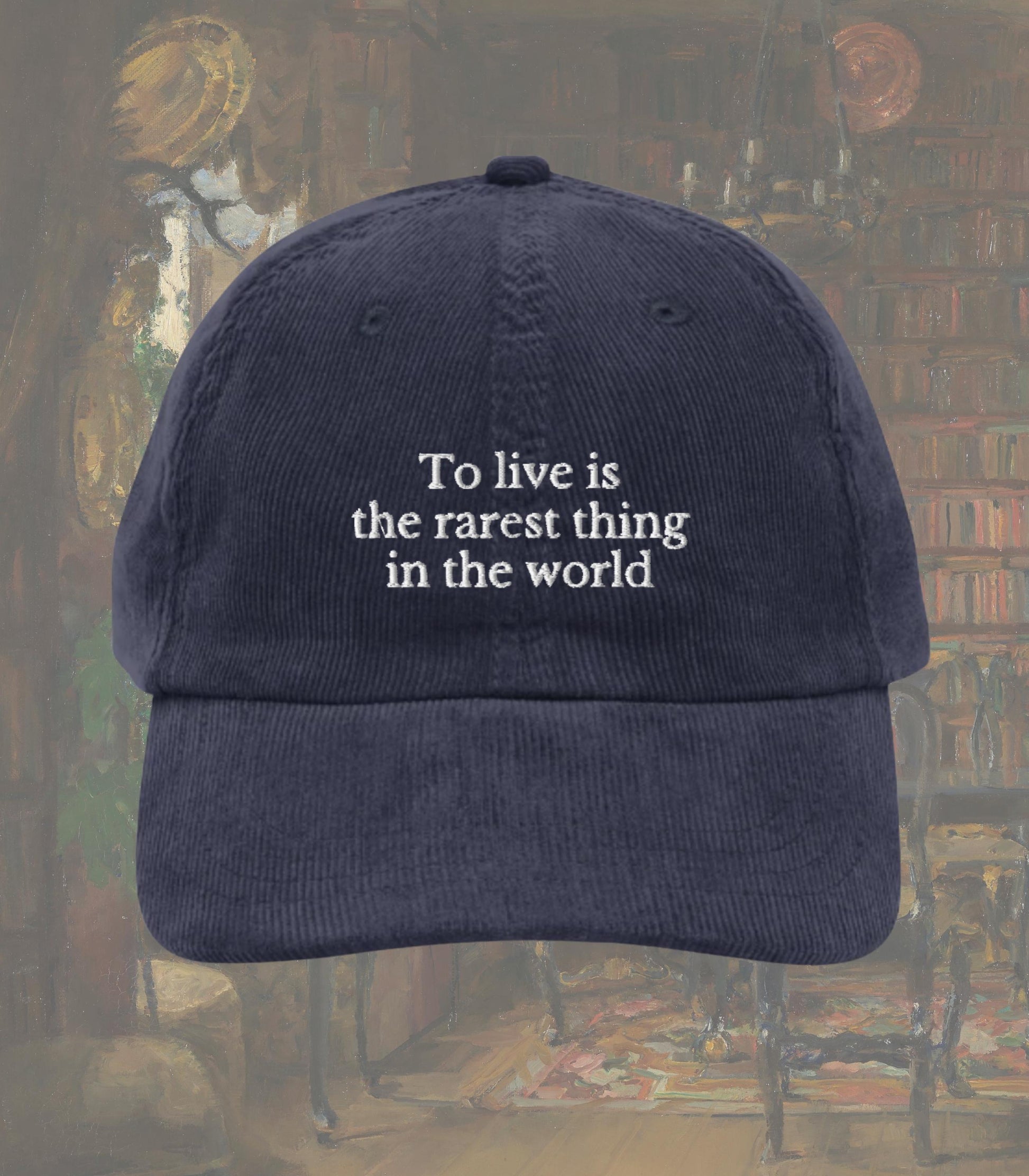 Oscar Wilde To Live is the Rarest Thing Quote Corduroy Hat * Dark Academia Subtle Bookish Classic Book Literature Teacher Gift Reader Merch