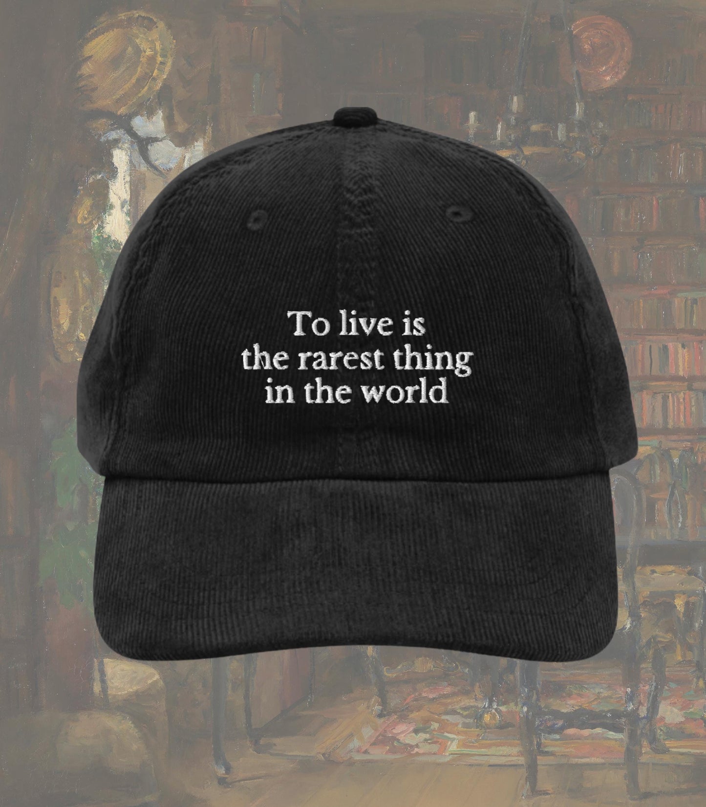 Oscar Wilde To Live is the Rarest Thing Quote Corduroy Hat * Dark Academia Subtle Bookish Classic Book Literature Teacher Gift Reader Merch