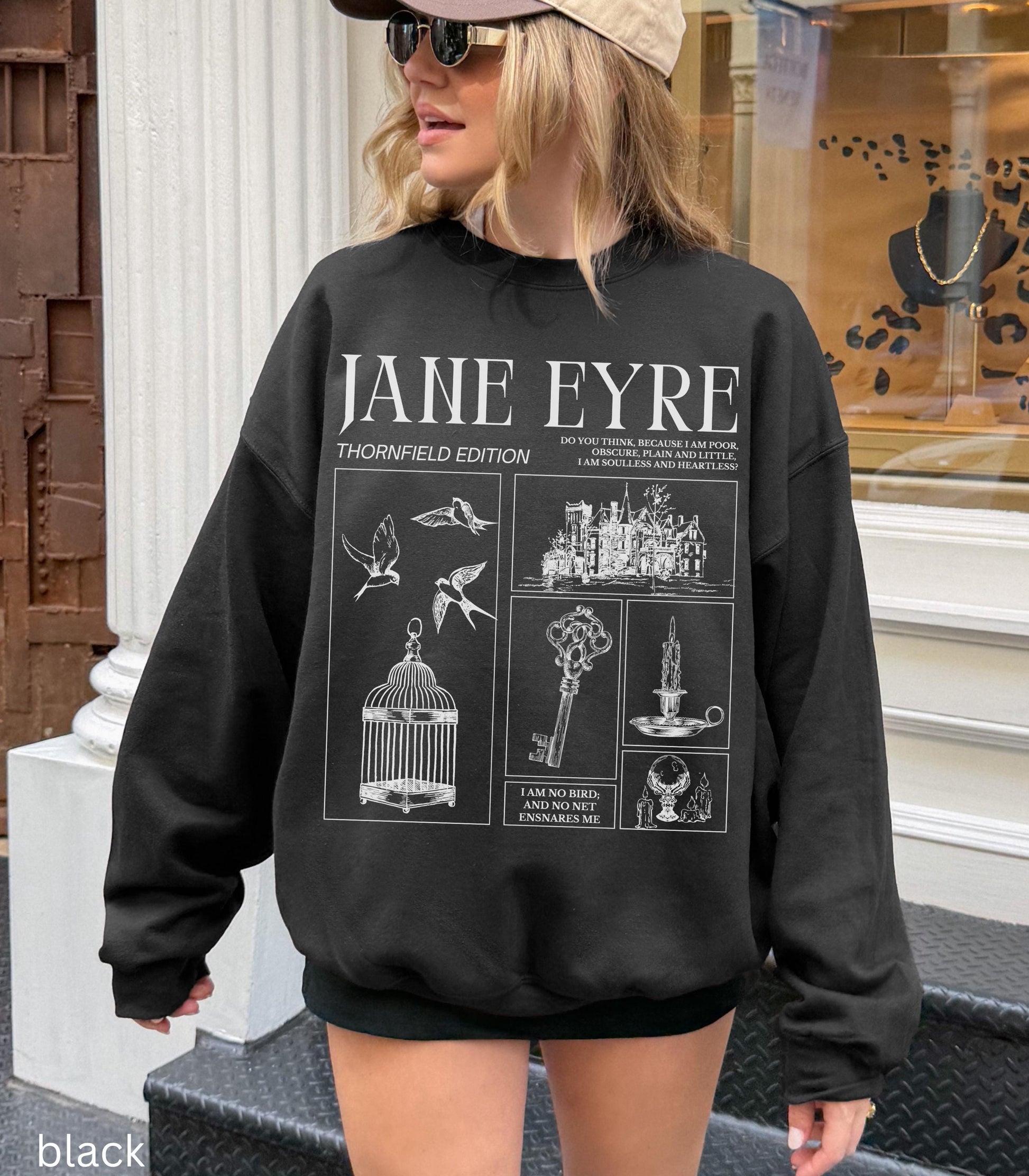 Jane Eyre Charlotte Bronte Sweatshirt I am no Bird Dark Gothic Romance Thornfield Rochester Bibliophile Book Lover Bookworm Cozy GIft Idea