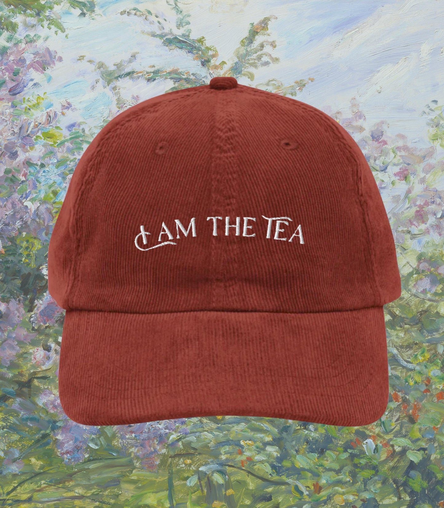 I Am the Tea Embroidered Corduroy Hat * Funny Regency Period Drama Spill the Tea Literature Bookish Romance Era Garden Society Book Club
