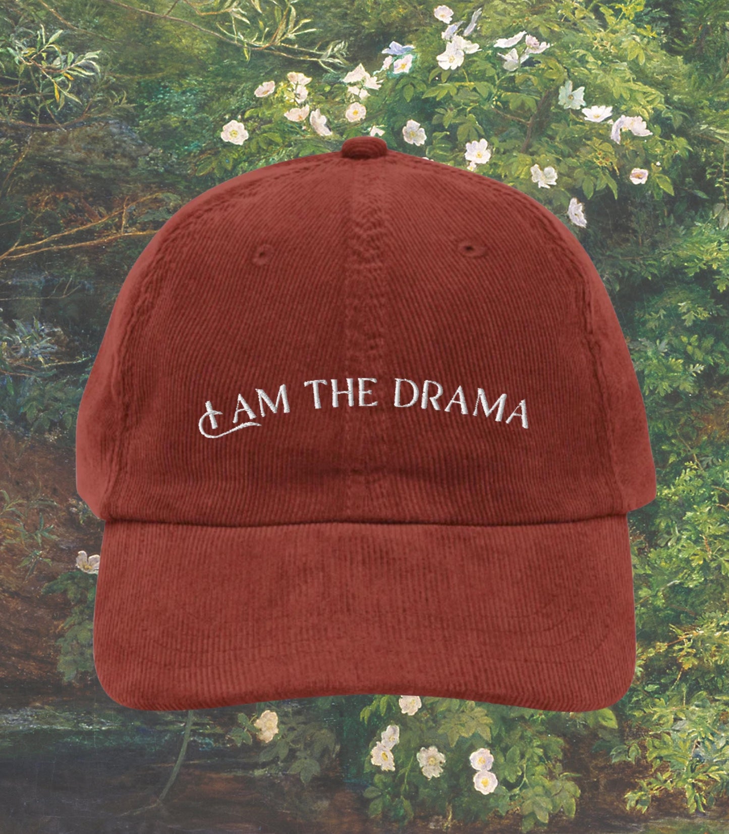 I Am the Drama Embroidered Corduroy Hat * Funny Theater Theatre Kid Drama Teacher Cast Wrap Gift Book Nerd Broadway Musical Stage Door