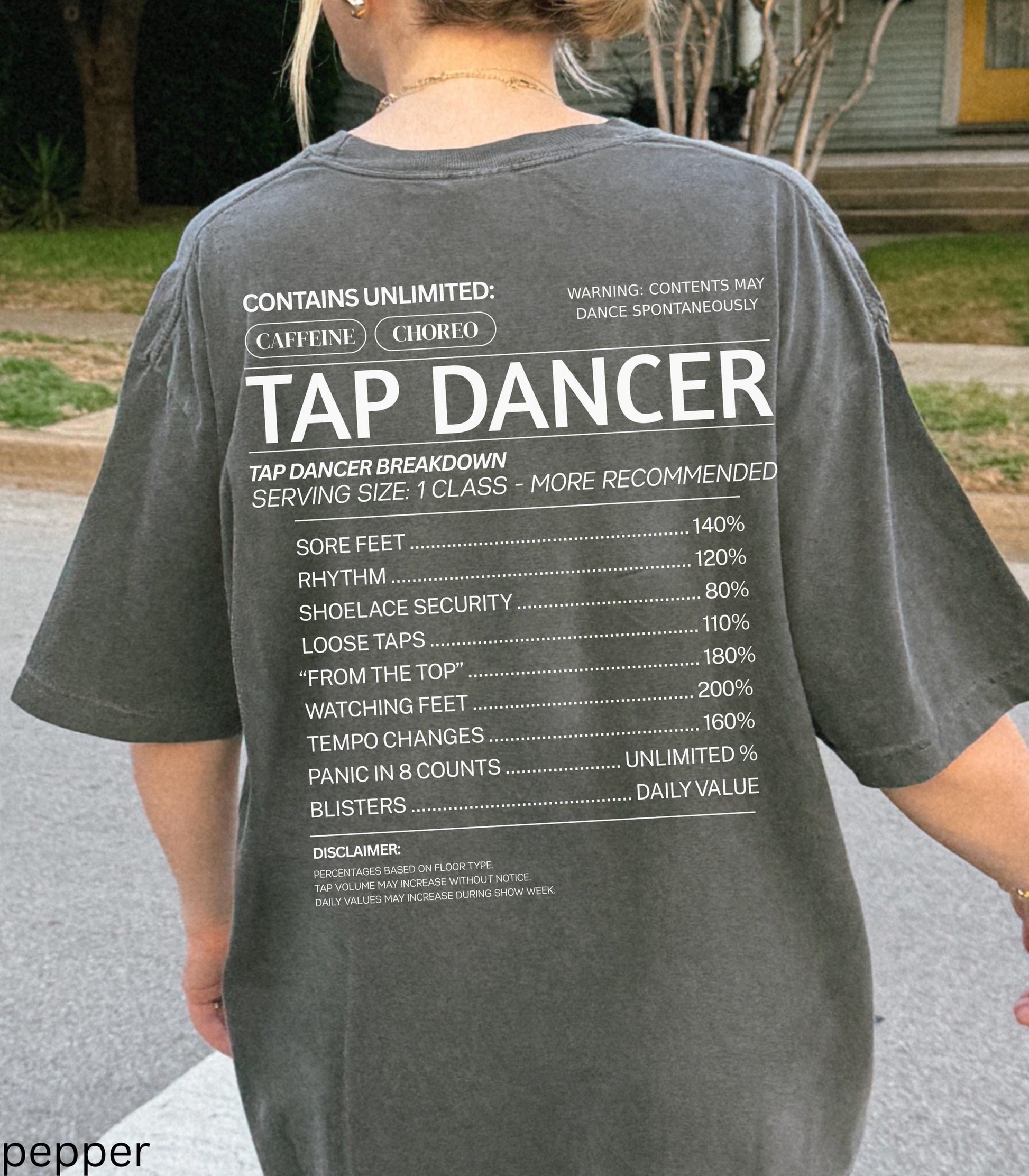 Tap Funny Nutritional Facts Comfort Colors tee * Dance Teacher Dancer Tapper Tshirt Recital Comp Gift Swing Broadway Musical Theater Recital