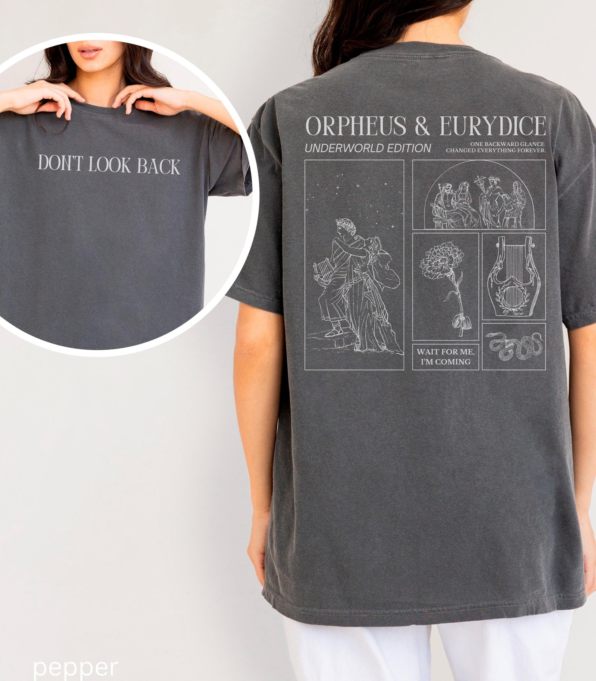 Orpheus Eurydice Words on Back Comfort Colors Tee Greek Mythology Hades Persephone Underworld Wait for Me Musical Theater Drama Teacher Gift