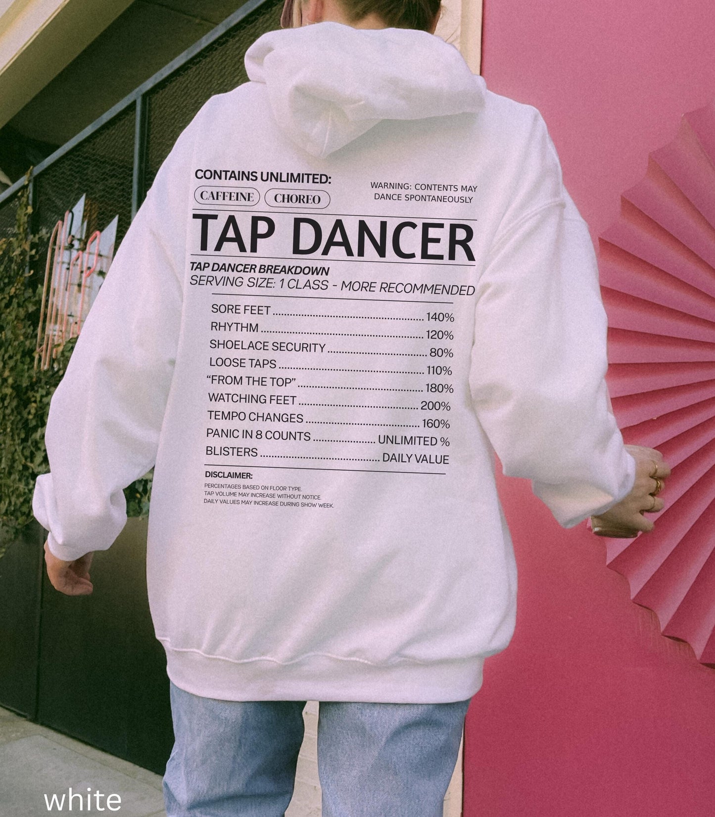 Tap Funny Nutritional Facts Words on Back Hoodie Dance Teacher Dancer Tapper Tshirt Recital Comp Gift Swing Broadway Musical Theater Recital