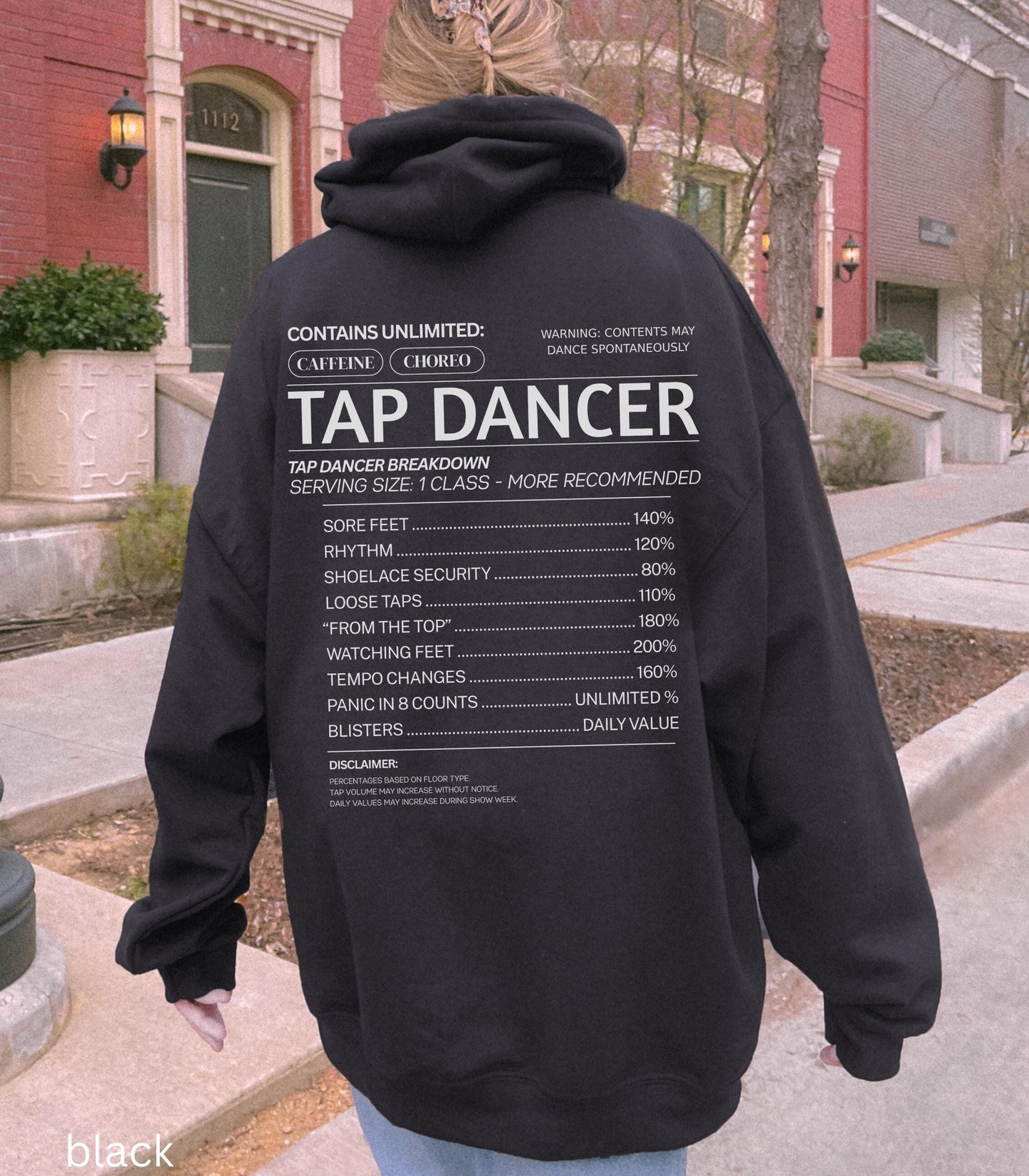 Tap Funny Nutritional Facts Words on Back Hoodie Dance Teacher Dancer Tapper Tshirt Recital Comp Gift Swing Broadway Musical Theater Recital
