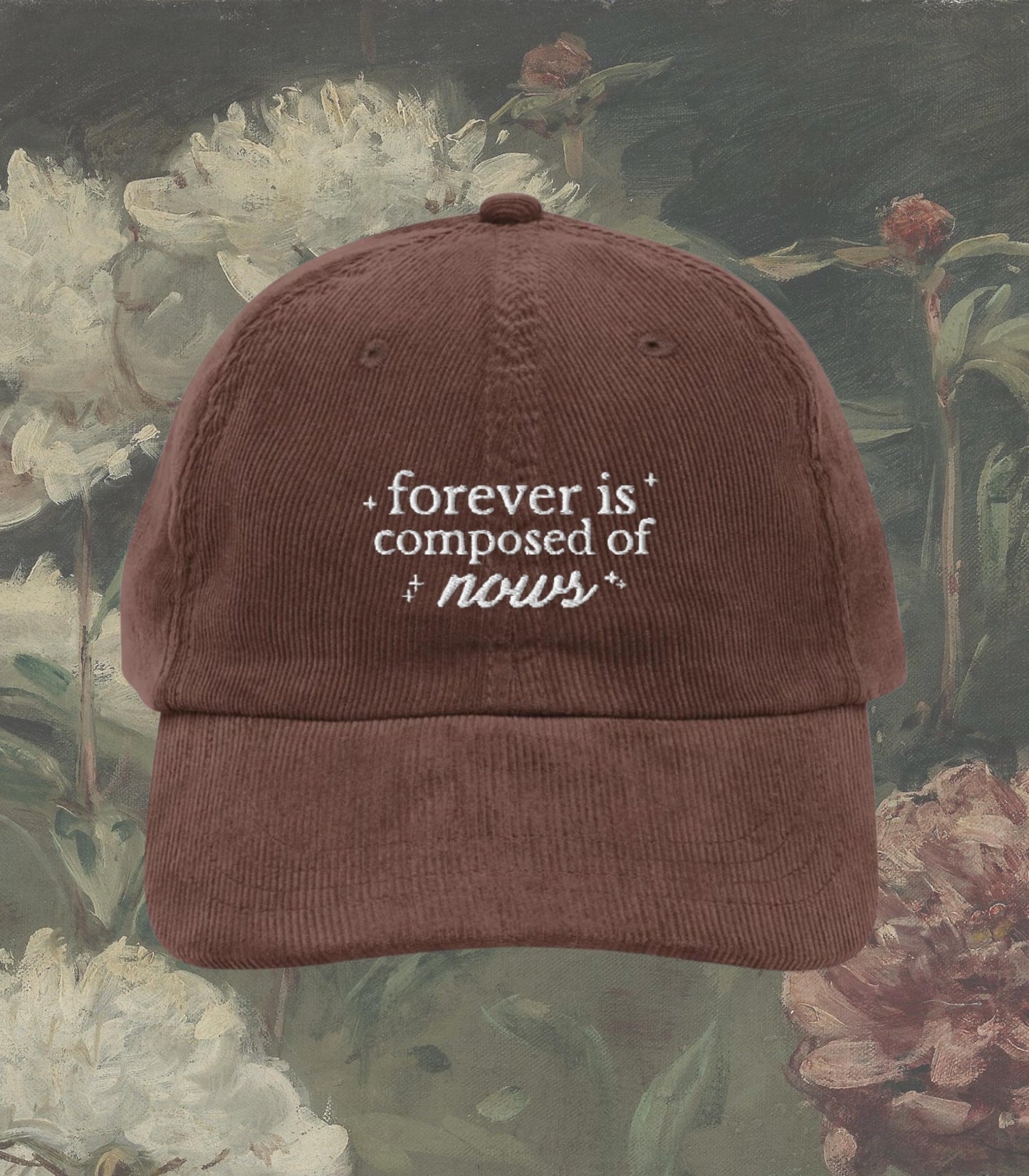 Emily Dickinson Forever is Composed of Nows Embroidered Corduroy Hat * Gothic Poetry Poet Dark Academia English Major Teacher Librarian Gift