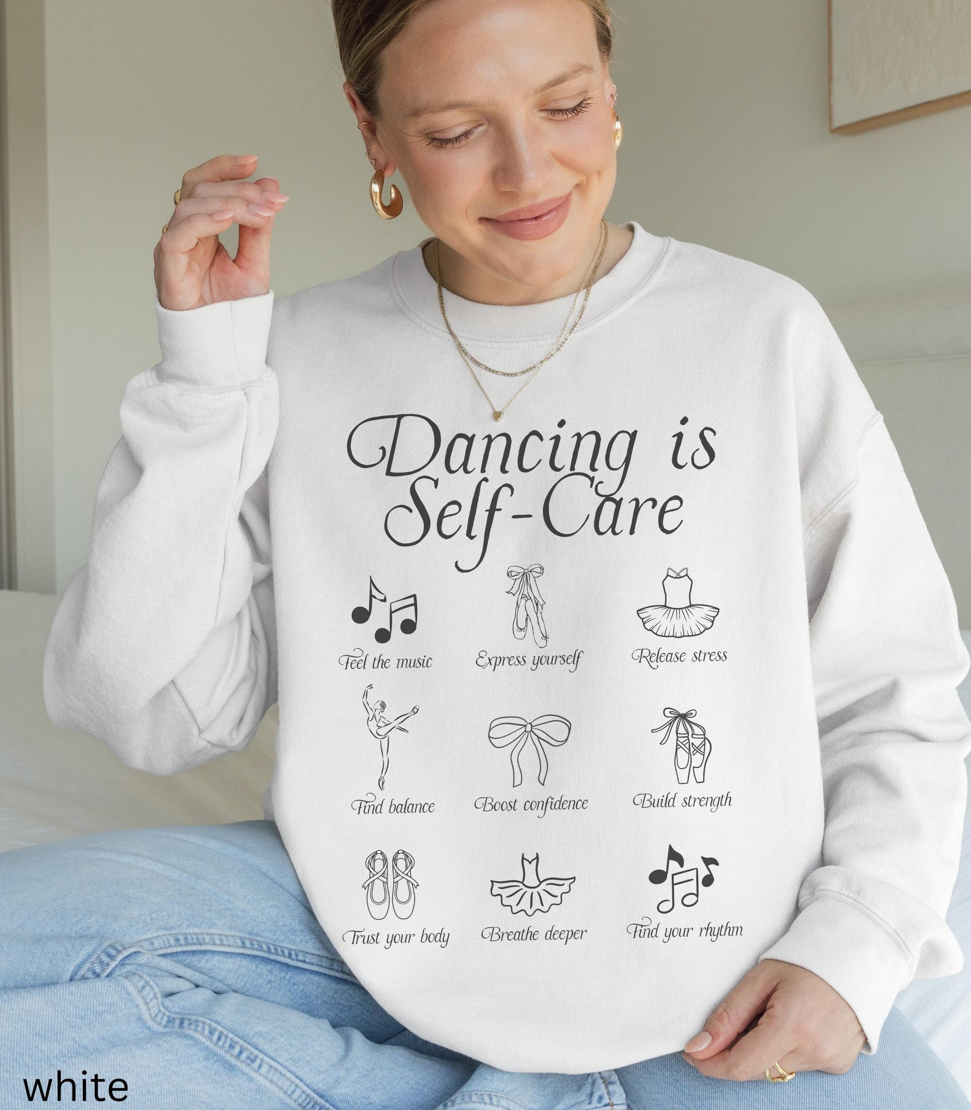 Dancing is Self Care Sweatshirt Balletcore Ballerina Pointe Plie Chasse Jete Dance Teacher Dancer Tshirt Comp Season Gift Idea Mental health