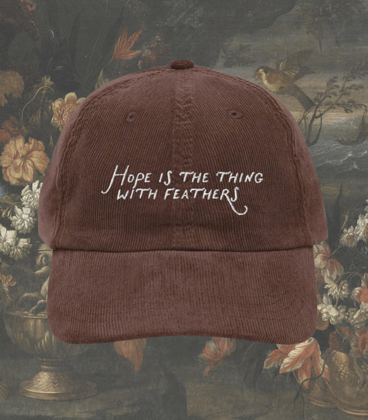 Emily Dickinson Hope Feathers Quote Embroidered Corduroy Hat * Gothic Lit Book Lover English Major Teacher Librarian Writer Reader Gift Idea