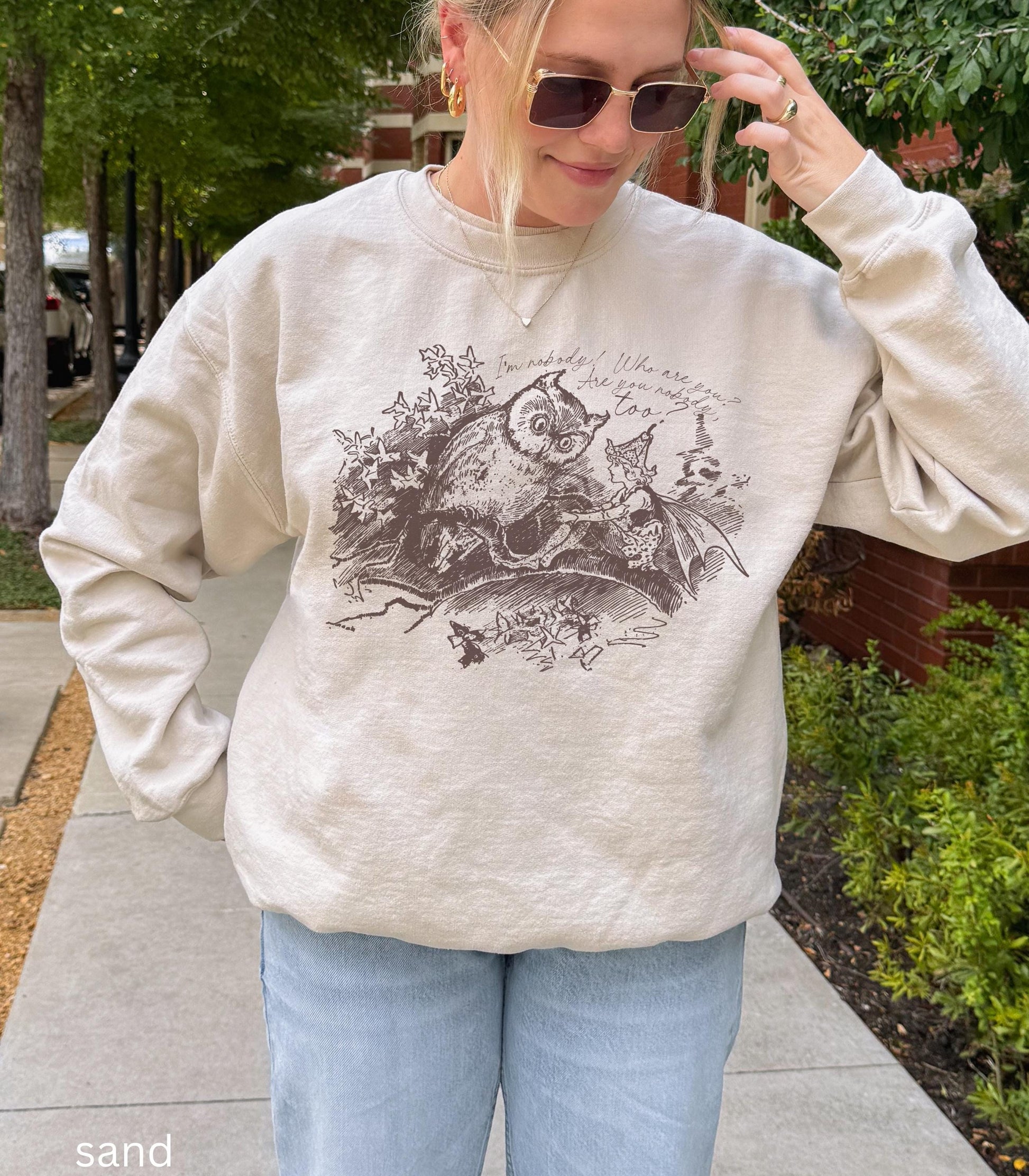 I Am Nobody, Who Are You? ~ Emily Dickinson Sweatshirt