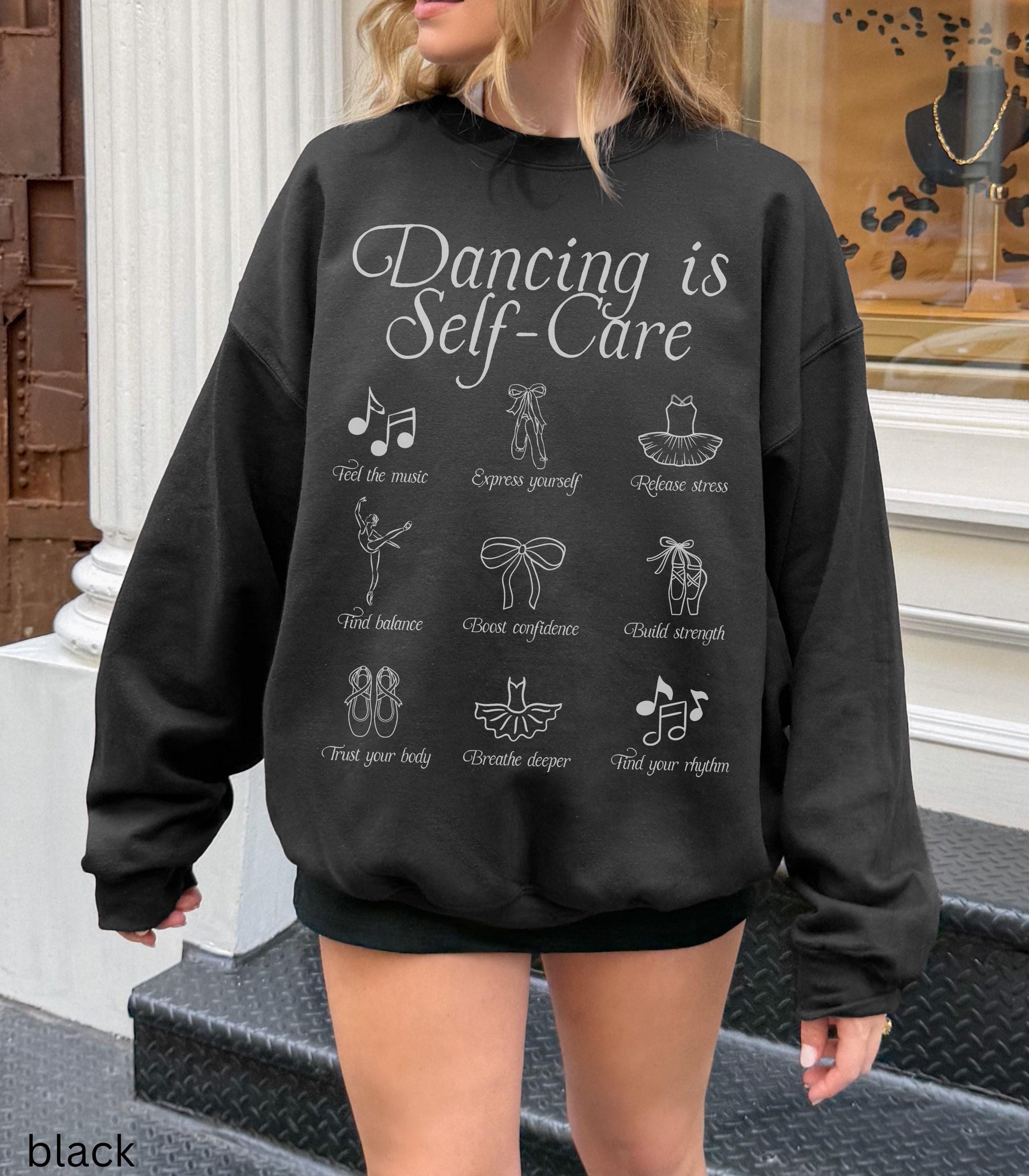 Dancing is Self Care Sweatshirt Balletcore Ballerina Pointe Plie Chasse Jete Dance Teacher Dancer Tshirt Comp Season Gift Idea Mental health