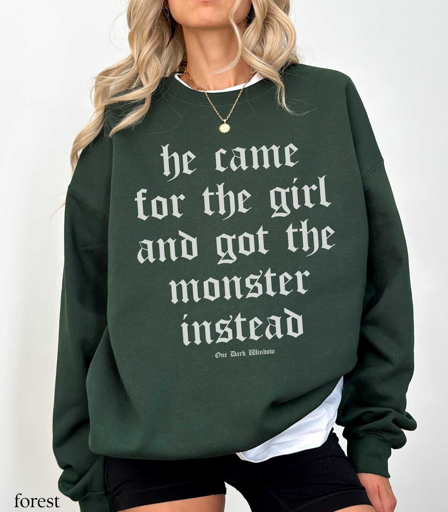 One Dark Window Monster Quote Sweatshirt LICENSED Rachel Gillig Bookish Romantasy Fandom Merch Reader Nightmare Spindle Be Wary Clever Good