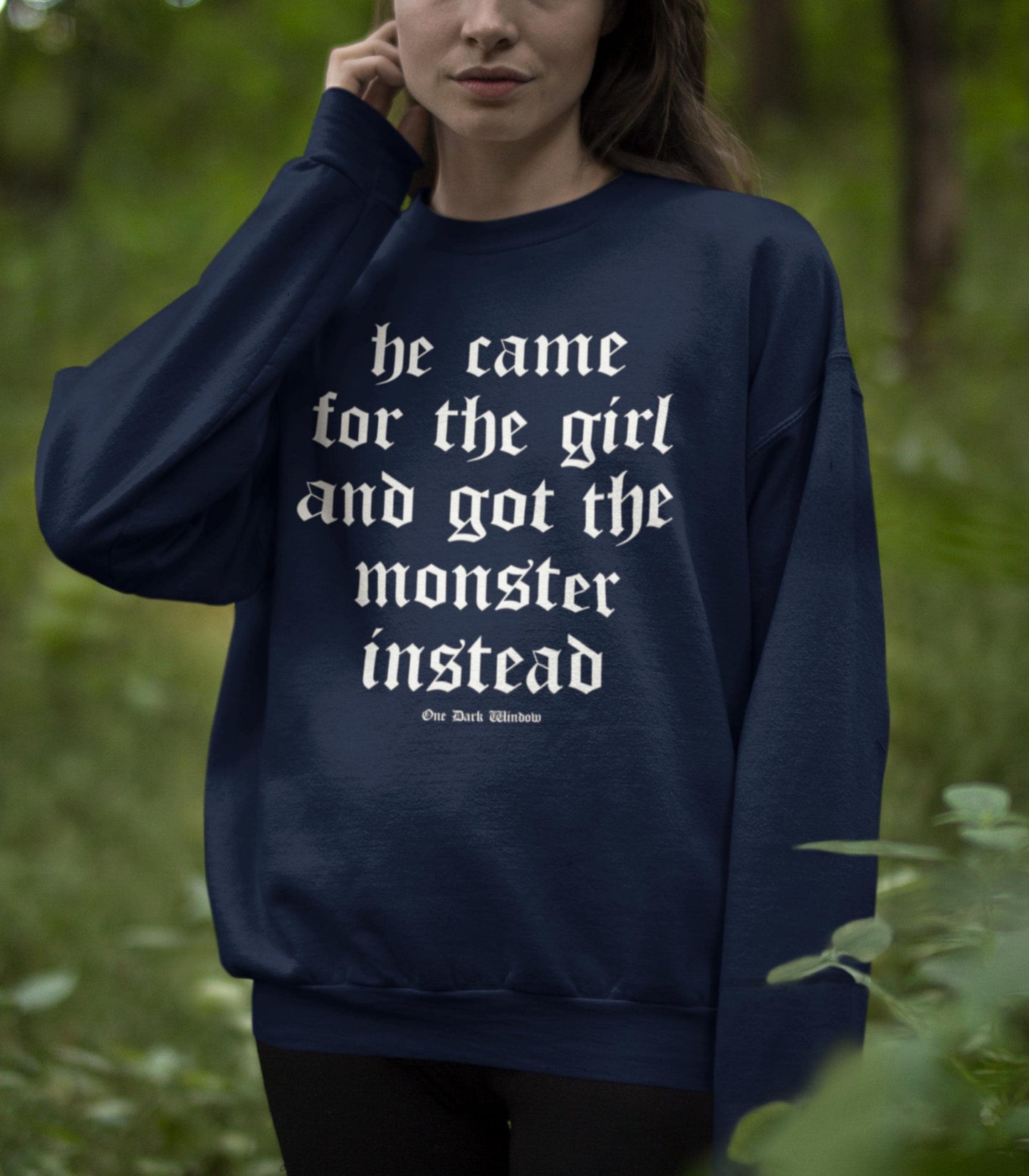 One Dark Window Monster Quote Sweatshirt LICENSED Rachel Gillig Bookish Romantasy Fandom Merch Reader Nightmare Spindle Be Wary Clever Good