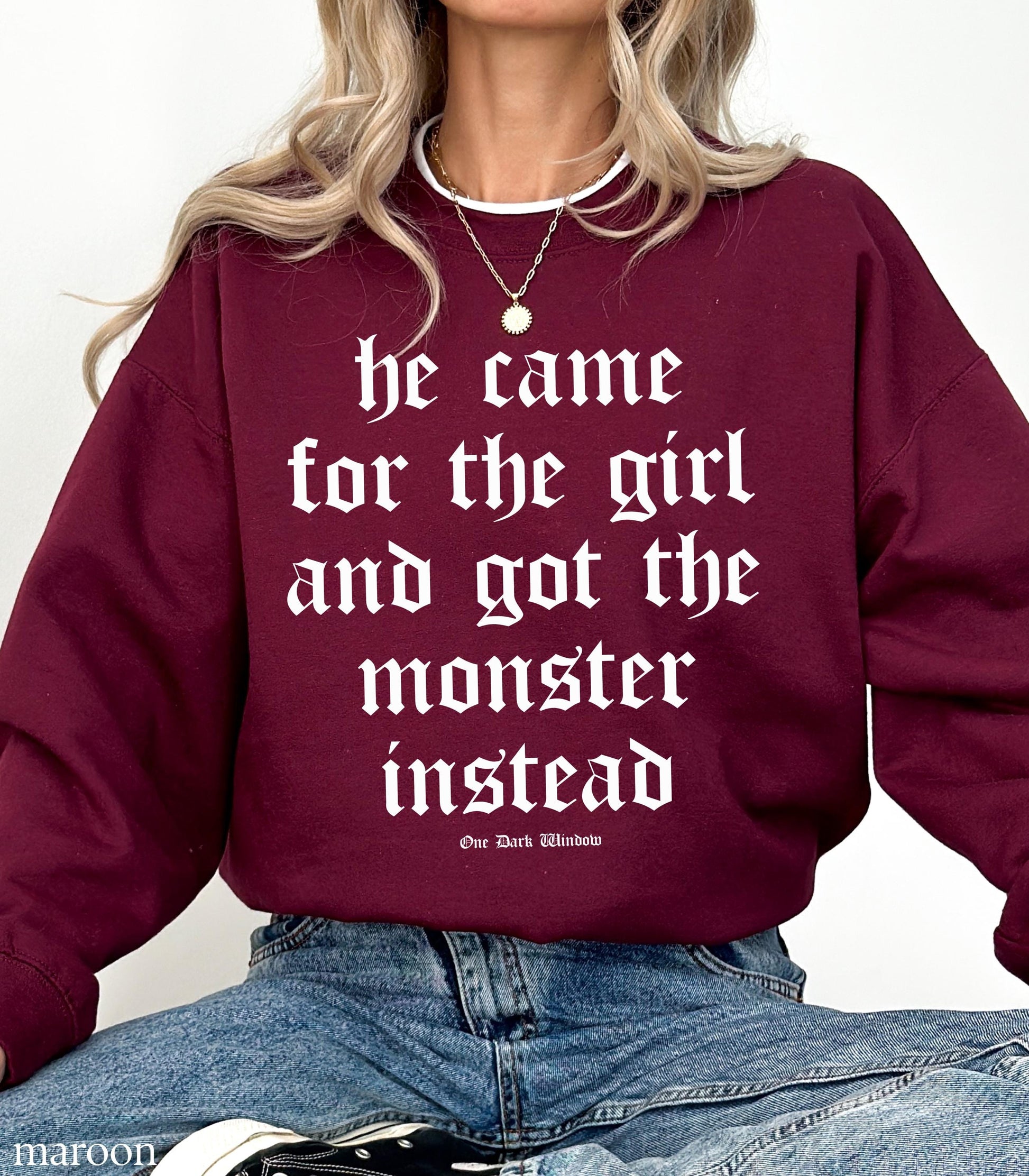 One Dark Window Monster Quote Sweatshirt LICENSED Rachel Gillig Bookish Romantasy Fandom Merch Reader Nightmare Spindle Be Wary Clever Good