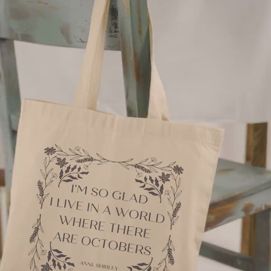 Anne of Green Gables LM Montgomery Tote Book Bag * I'm so glad I live in a world where there are Octobers * Cottagecore Anne with an E